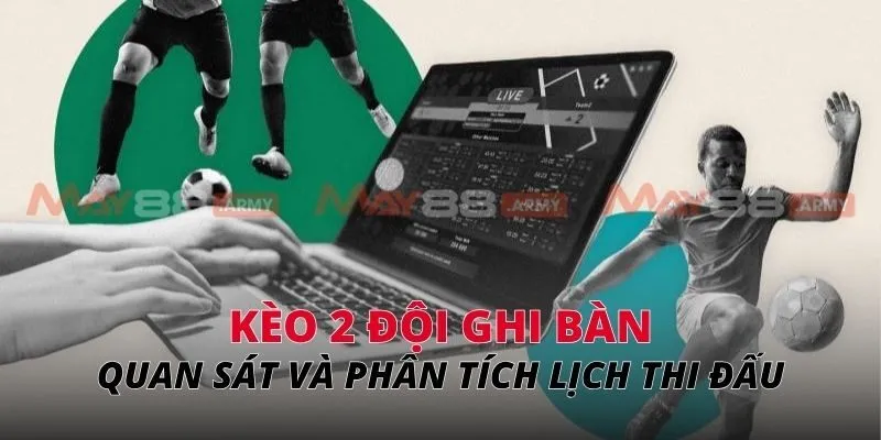 Quan sát và phân tích lịch thi đấu
